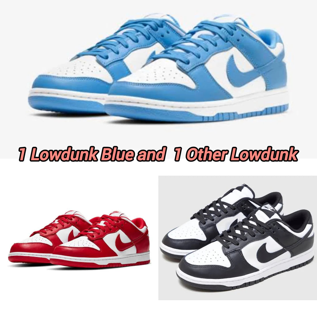 Low dunk Blue + Low Dunk Black/Red