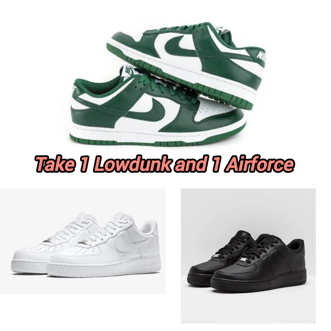 Low Dunk Green + Airforce 1