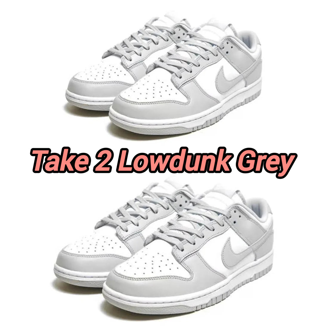 Low Dunk Grey + Low Dunk Grey