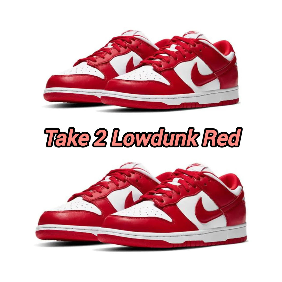 Low Dunk Red + Low Dunk Red